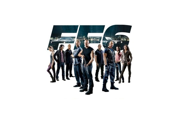 The actors of the film fast and furious the sixth part